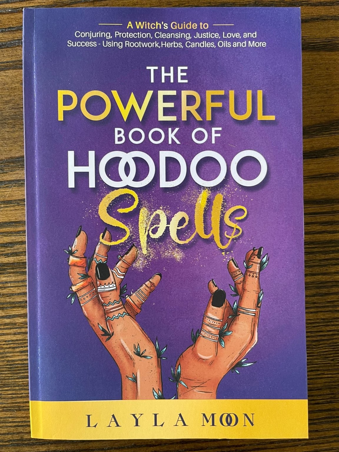The Powerful Book of Hoodoo Spells Layla Moon Ancestral Rootwork Magic Guide