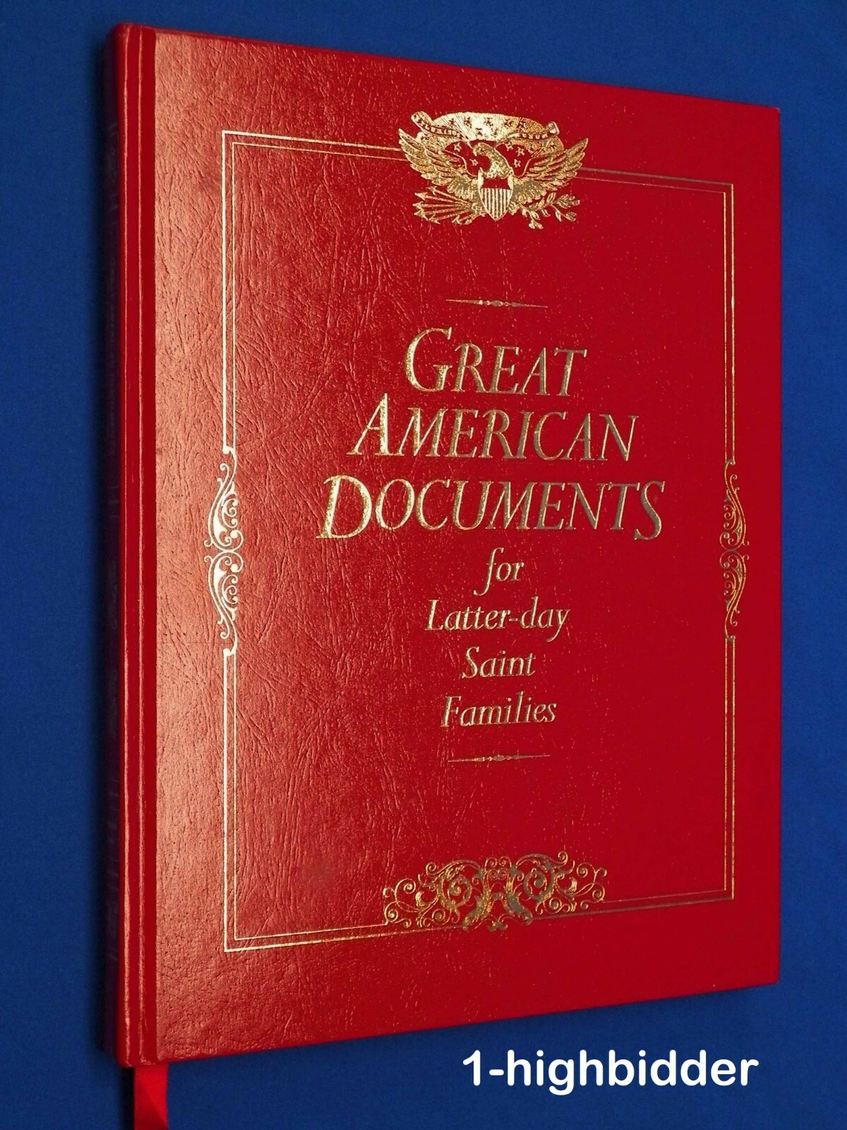 NEW! Great American Documents for Latter-Day Saint Families LDS Mormon Hardcover