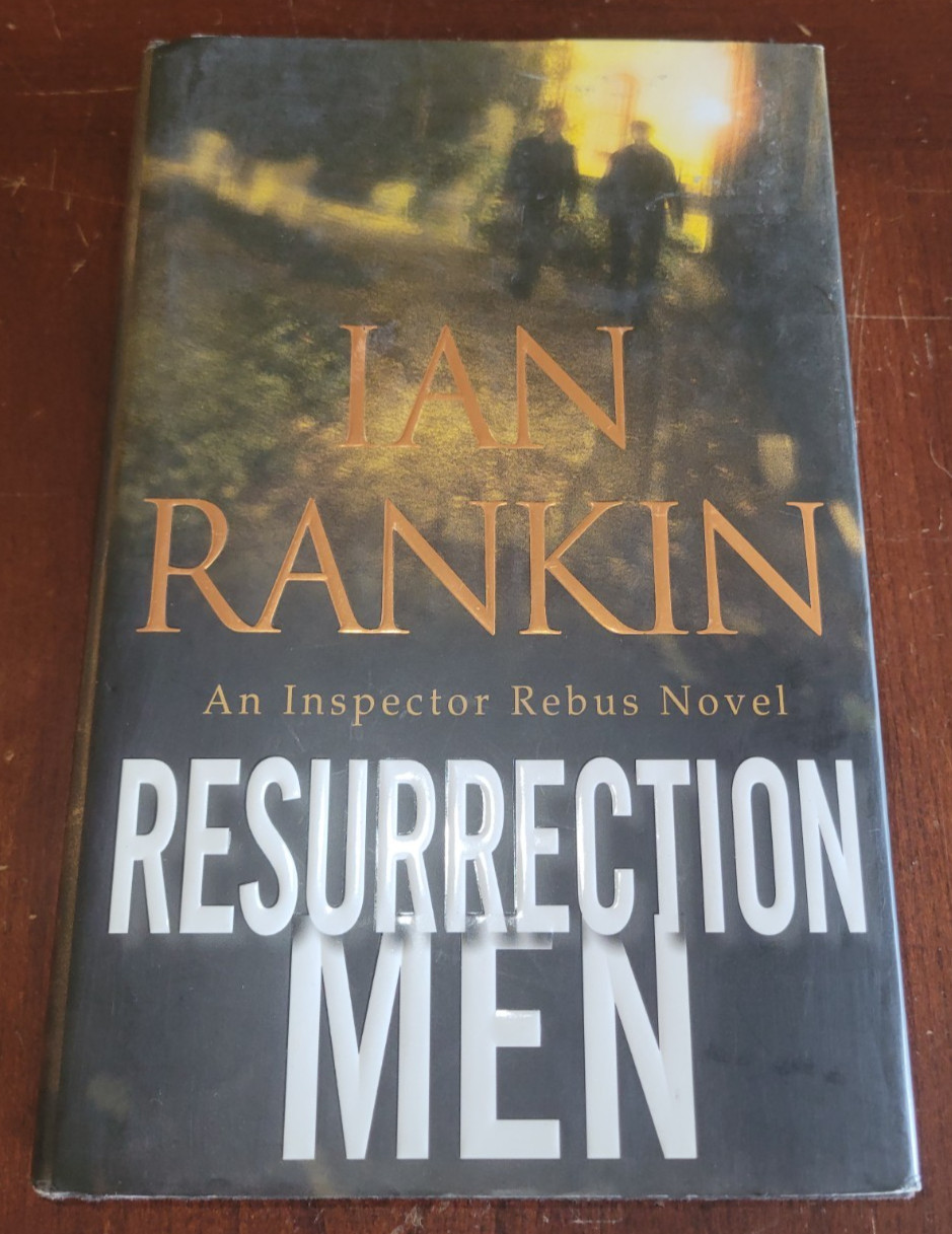 Resurrection Men – SIGNED by Ian Rankin – 1st US Ed. 2001 HC DJ Inspector Rebus