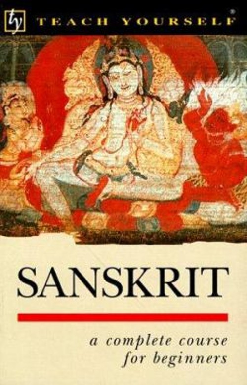 Teach Yourself Sanskrit : A Complete Course for Beginners Michael