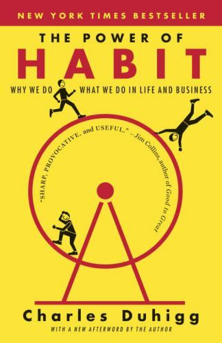 The Power of Habit: Why We Do What We Do in Life and Business – GOOD