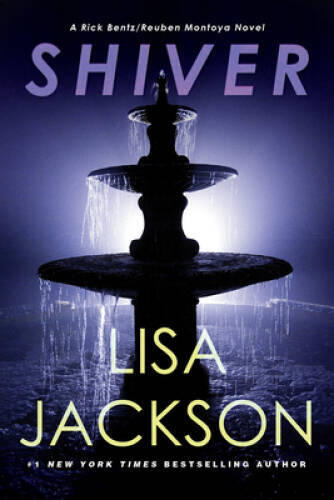 Shiver (A BentzMontoya Novel) – Paperback By Jackson, Lisa – GOOD
