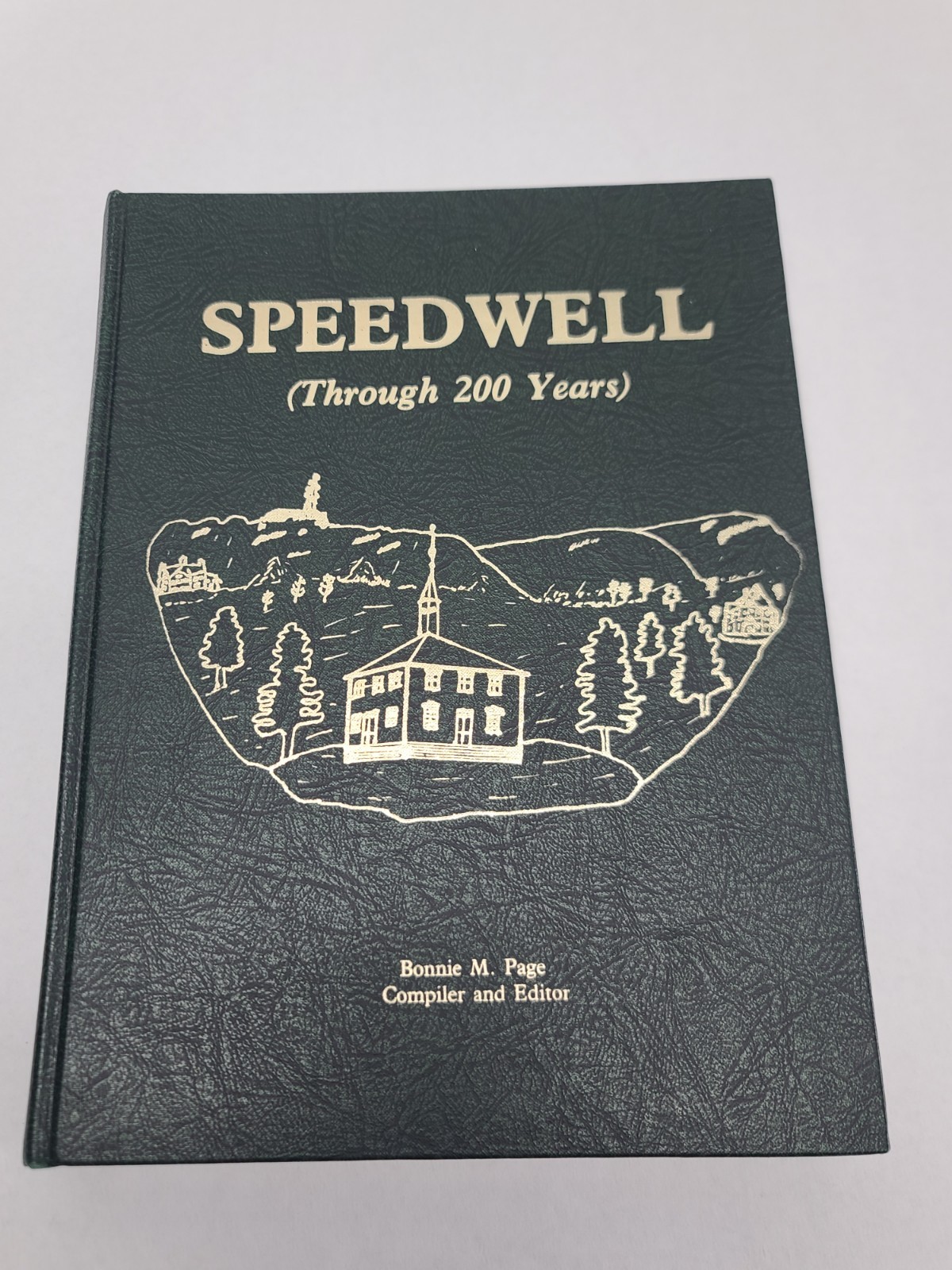 Speedwell Through 200 Years HC Bonnie Page 1985 Rural Town in Tennessee