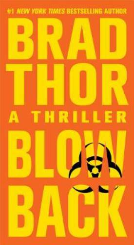 Blowback: A Thriller (The Scot Harvath Series) – Mass Market Paperback – GOOD