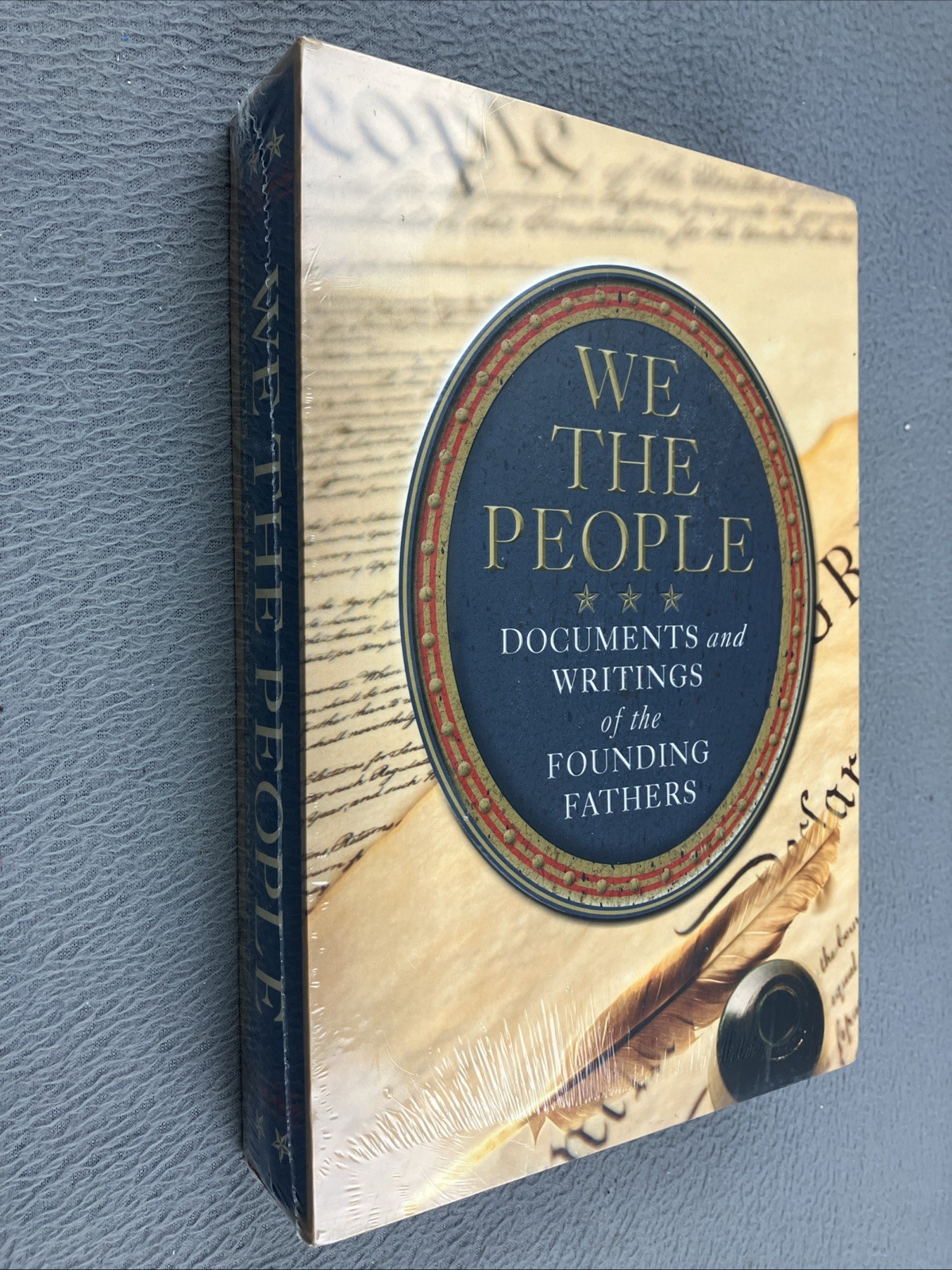 We The People Documents And Writings Of The Founding Fathers With Slip Cover HC