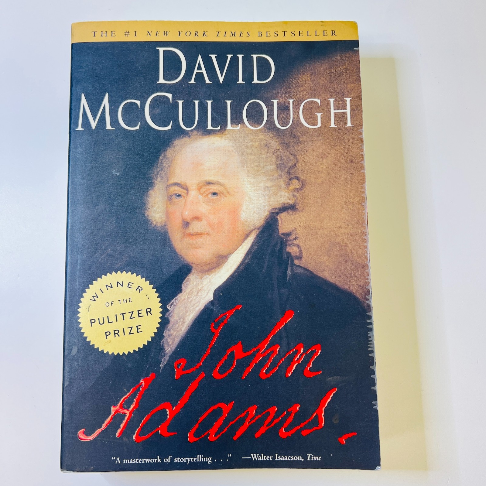John Adams by David McCullough U.S. History, Presidents