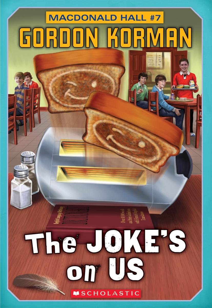 Macdonald Hall #7: The Joke’s On Us – paperback Korman, Gordon