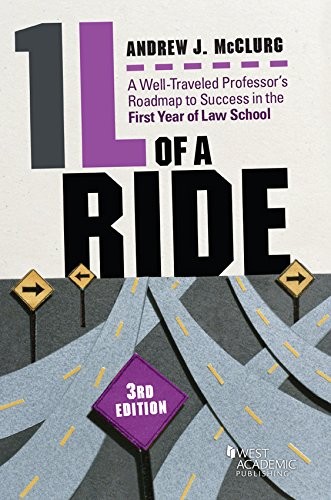 1L OF A RIDE: A WELL-TRAVELED PROFESSOR’S ROADMAP TO By Andrew Mcclurg BRAND NEW