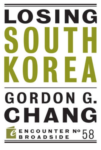 Losing South Korea (Encounter Broadsides) – Paperback – VERY GOOD